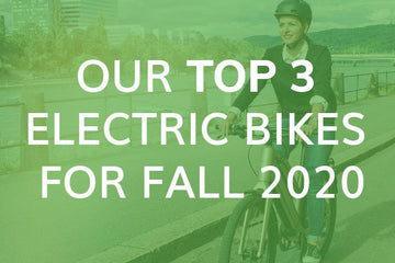 Top 3 Electric Bikes for the Everyday Commuter and Urban Adventurer this Fall
